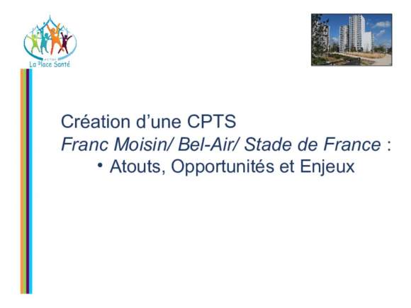 Présentation CPTS - La Place Santé, Saint Denis - ACSBE