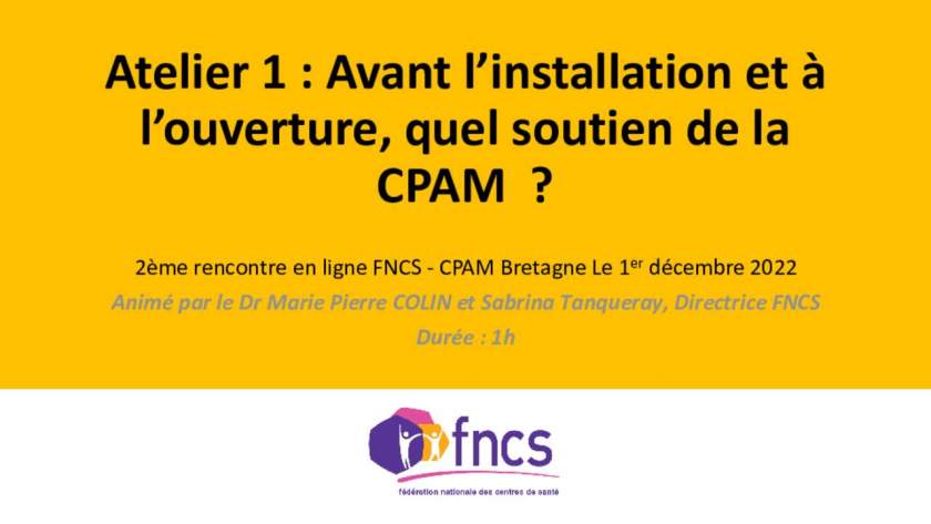  Avant l'installation et à l'ouverture, quel soutien de la CPAM