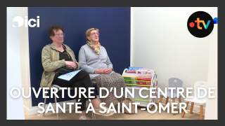 Santé et déserts médicaux : ouverture d'un centre de santé à Saint-Omer